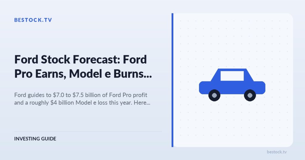Ford Stock Forecast: Ford Pro Earns, Model e Burns $4 Billion