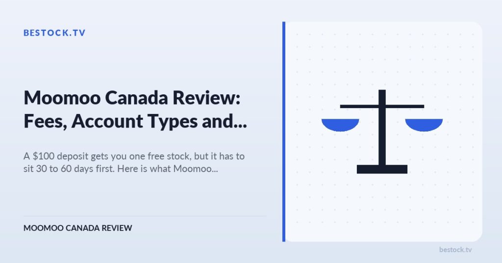 Moomoo Canada Review: Fees, Account Types and the Bonus