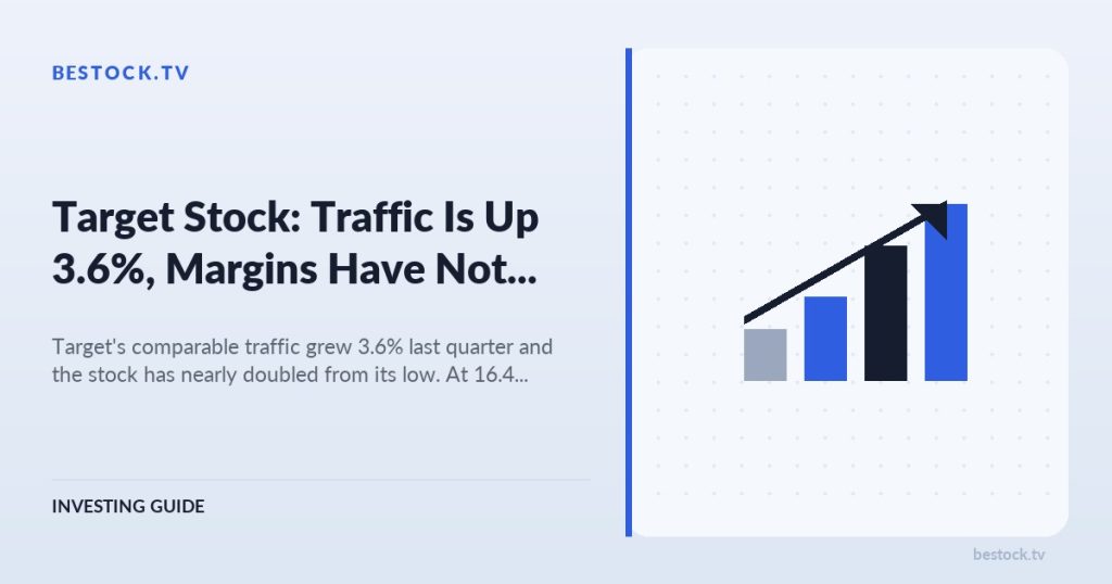 Target Stock: Traffic Is Up 3.6%, Margins Have Not Followed